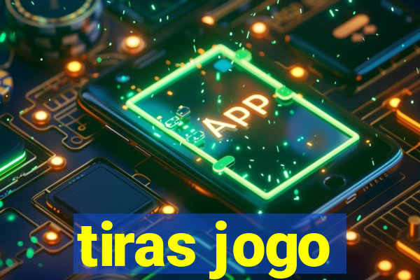 tiras jogo